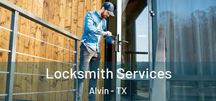 Locksmith Services Alvin - TX