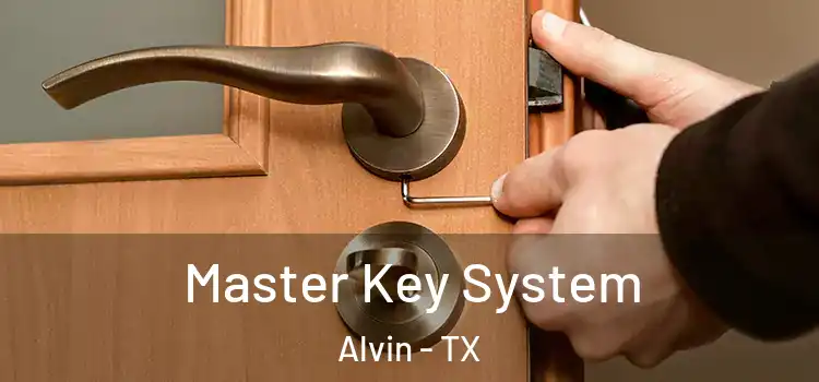 Master Key System Alvin - TX