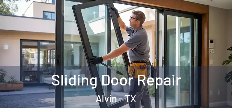 Sliding Door Repair Alvin - TX
